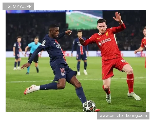 巴黎圣曼与利物浦积分对比分析及近期表现评估